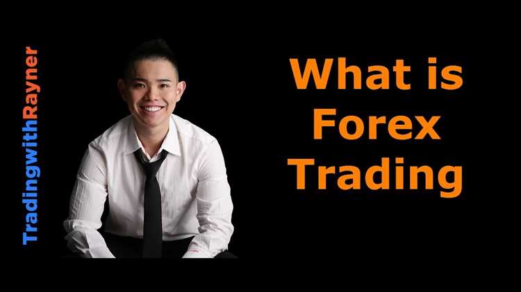 What is the meaning of forex trading